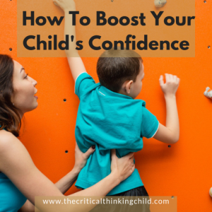 How To Boost Your Child’s Confidence